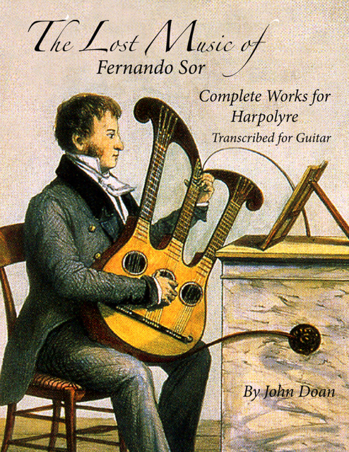 The Lost Music of Fernando Sor - Transcriptions for Harpolyre and Guitar by John Doan. Book cover.